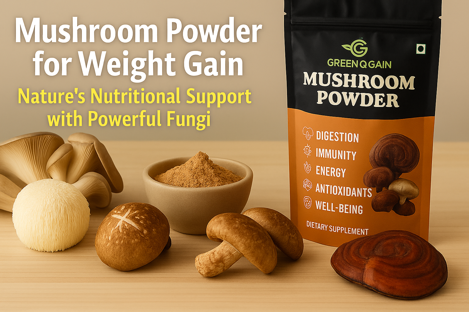 mushroom powder for weight gain